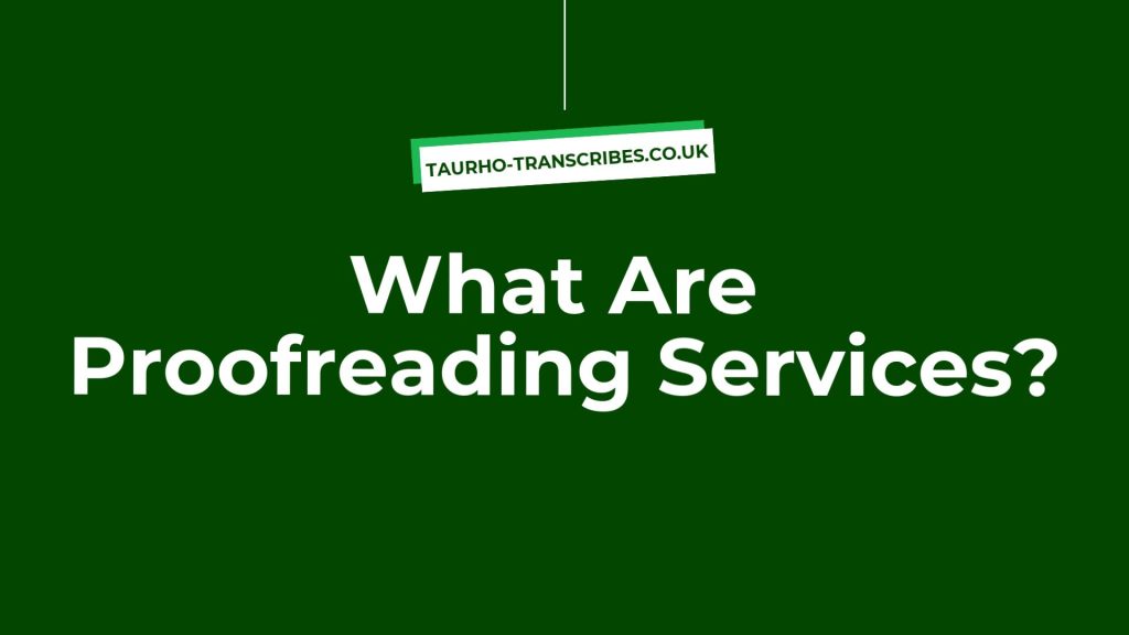 What Are Proofreading Services Graphic